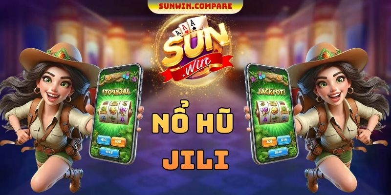 Nổ Hũ Jili