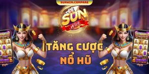 Tăng Cược Nổ Hũ